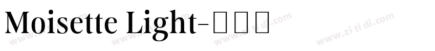 Moisette Light字体转换